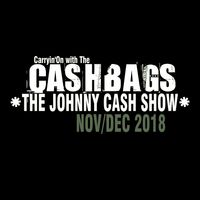 HALBERSTADT, CARRYIN'ON WITH THE CASHBAGS * THE JOHNNY CASH SHOW