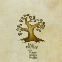 Lior Tsarfaty & the Prayer Songs Project by Lior Tsarfaty 