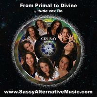 CD Album:  From Primal to Divine