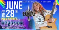 POSTPONED UNTIL OCT 11 - CORDAYs Agua Caliente Cascade Lounge Concert