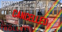 CANCELLED: CORDAY Trolley in the Long Beach Pride Parade