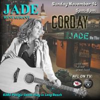 CORDAY SOLO at JADE in LONG BEACH