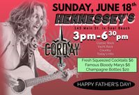 CORDAY at Hennessey's in Seal Beach