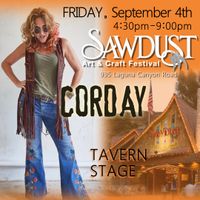 CORDAY at the SAWDUST FESTIVAL