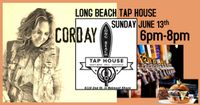 CORDAY at Long Beach Tap House