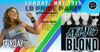 Long Beach Pride Party at Shenanigans: Corday & Atomic Blond