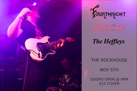 Fourthright // Vagabond // The Heffleys @ The Rock House