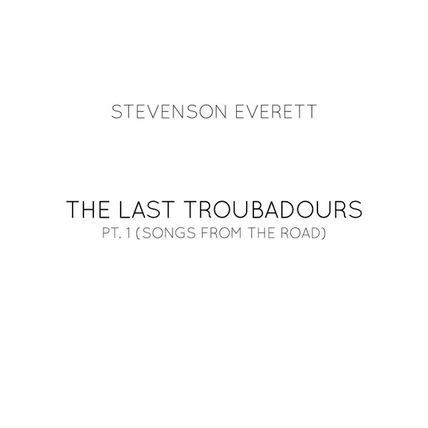 The Last Troubadours pt.1 (Songs From the Road): Signed and numbered CD and download (limited edition)