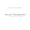 The Last Troubadours pt.1 (Songs From The Road) digital download