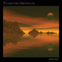Planetary Artifacts   by by John Lyell