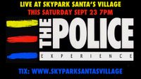 THE POLICE EXPERIENCE- Live at Skypark