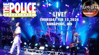 THE POLICE EXPERIENCE- Live In Annapolis, MD