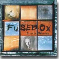 Lost In Worship by Fusebox