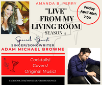 "Live" From My Living Room With Special Guest Adam Michael Browne