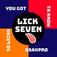 LICK SEVEN