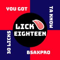 LICK EIGHTEEN