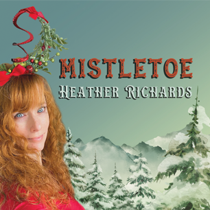 Heather Richards Mistletoe Christmas Single