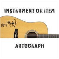 ROGER - INSTRUMENT OR ITEM AUTOGRAPHED