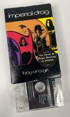 *NEW* IMPERIAL DRAG "Boy or a Girl" Cassette Single (Opened/No Shring Wrap)