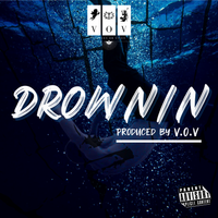 Drownin by V.O.V