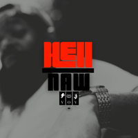 "Hell Naw" (Yea Glo Cover) by V.O.V