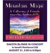 "Mountain Magic" - a Concert to Benefit Resilience 1220