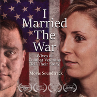 I Married the War (Soundtrack) DIGITAL DOWNLOAD and CD's AVAILABLE! by Sarahbakerstudios.com