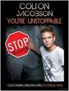 You're Unstoppable - Stop Bullying Wall Poster (18x24)