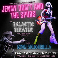 KING SICKABILLY w/ JENNY DON'T AND THE SPURS!