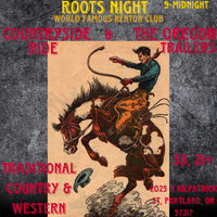 Roots Night w/ The Oregon Trailers