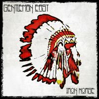 Iron Horse by Gentleman East