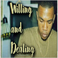 Willing & Dealing Clean Version by DaNoblestMC