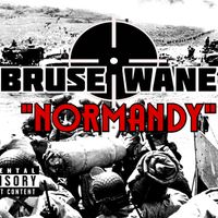 BRUSE WANE - NORMANDY by BRUSE WANE