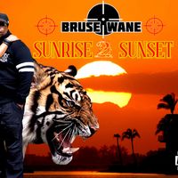 Bruse Wane - Sunrise 2 Sunset - Dirty Raw Version by Bruse Wane