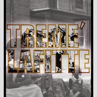 Treme'Lafitte by Treme'Lafitte