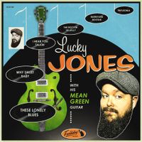 With His Mean Green Guitar by Lucky Jones