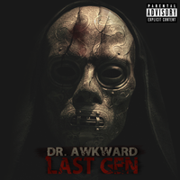 Last Gen (Part 1) by Dr. Awkward