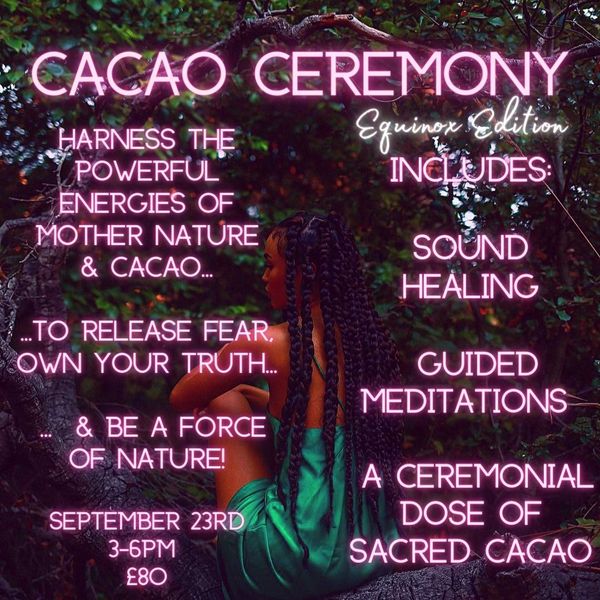Autumn Equinox CACAO CEREMONY- September 23rd SOLD OUT
