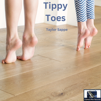 Tippy Toes by Taylor Sappe