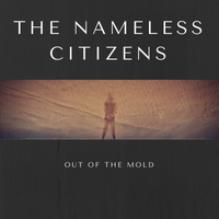 Out Of The Mold (EP) by The Nameless Citizens