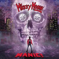 MANIC! by Mickey Moone 