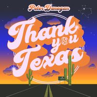 Thank You Texas by Peter Donegan
