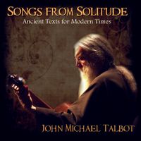 Songs From Solitude by John Michael Talbot
