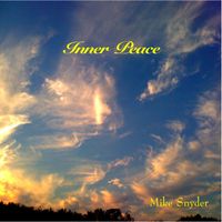 Inner Peace by Mike Snyder
