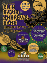 Lark Hall Presents:  The Glen David Andrews Band, wsg The NoLaNauts.  2nd Line Street Party to kickoff the show on Lark Street