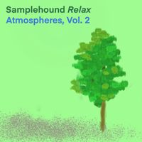 Atmospheres, Vol. 2 by Samplehound Relax