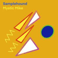 Mystic Mike (2020) by Samplehound