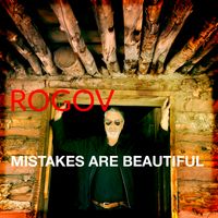 Mistakes are Beautiful by ROGOV