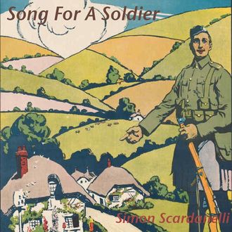Song For A Soldier - a single by Simon Scardanelli