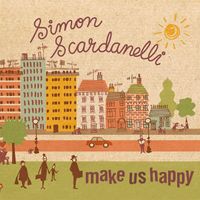 Make Us Happy by Simon Scardanelli